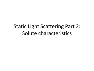 Light Scattering Part 2: Solute Characteristics and Applications