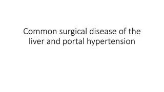 Overview of Common Surgical Liver Diseases and Portal Hypertension