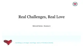 Real Challenges, Real Love Beloved Series: Session 6 Insights