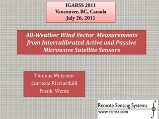 Analysis of All-Weather Wind Vector Measurements from Satellite Sensors