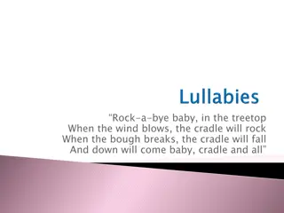 Origins and Varieties of Lullabies Around the World