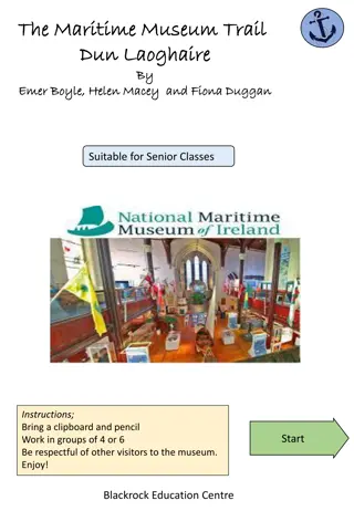 Explore the Maritime Museum Trail in Dun Laoghaire