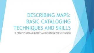 Exploring Map Cataloging Techniques and Challenges