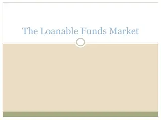 The Loanable Funds Market and Interest Rates