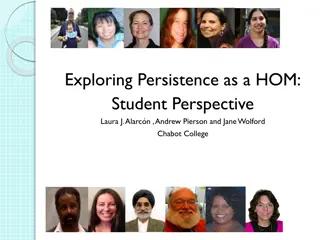 Exploring Persistence as a Habit of Mind: Student Perspective at Chabot College