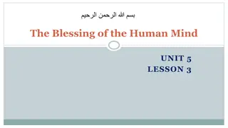 The Blessing of the Human Mind: Reflections on Utilizing the Gift of Reason in Daily Life