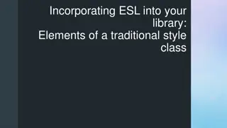 Incorporating ESL: Traditional Style Class Essentials