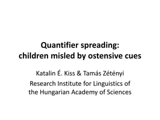 Quantifier Spreading in Children