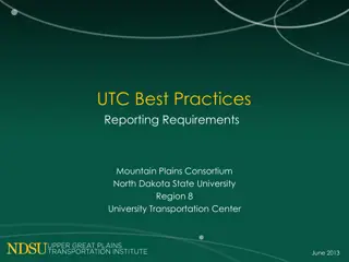 UTC Best Practices Reporting Requirements Mountain Plains Consortium