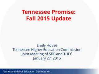 Insights into Tennessee Promise Program Fall 2015 Update