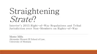 New Right-of-Way Regulations and Tribal Jurisdiction Overview