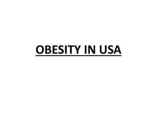 Obesity Epidemic in the USA and Global Trends