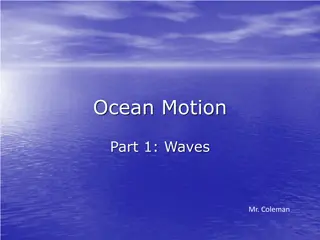 Ocean Waves and Their Dynamics