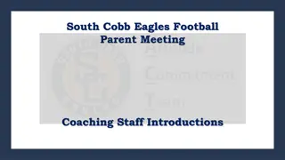 South Cobb Eagles Football Parent Meeting Overview