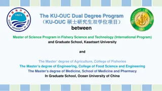 Dual Degree Program: Master of Science in Fishery Science and Technology