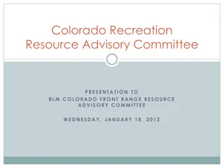 Colorado Recreation Resource Advisory Committee Presentation Overview