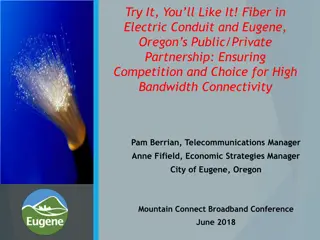 Eugene, Oregon: Fiber in Electric Conduit and Broadband Strategy