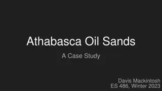 The Athabasca Oil Sands: A Case Study Overview