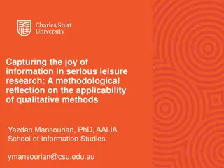 Capturing the Joy of Information in Serious Leisure Research: A Methodological Reflection