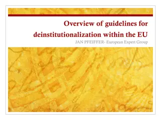 Guidelines for Deinstitutionalization in the EU - Overview and Implementation