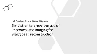 Simulation Study of Photoacoustic Imaging for Bragg Peak Reconstruction