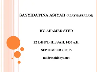 The Inspiring Story of Sayyidatina Asiyah (Alayhassalam)