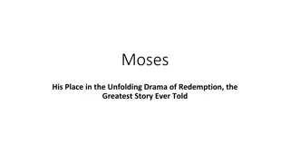 Moses - A Journey of Redemption and Sacrifice