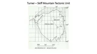 Exploration of Turner Turner Skiff Mountain Tectonic Unit