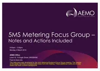 5MS Metering Focus Group - Meeting Notes and Actions, 4 March 2019