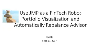 JMP as a FinTech Robo: Portfolio Visualization & Rebalancing Advisor