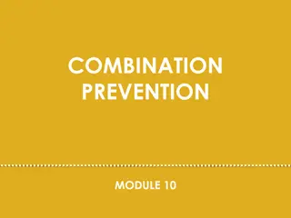 Combination HIV Prevention Strategies and Interventions