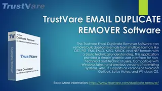 TrustVare Email Duplicate Remover Software For OST, PST, MSG, EML, and MBOX.