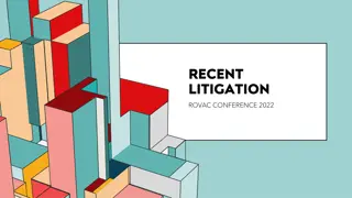 Recent Litigation Highlights from Rovac Conference 2022