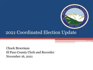 2021 El Paso County Election Update: Ballot Returns, System Error, Audit, and Recount