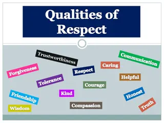 Embracing the Qualities of Respect and Compassion