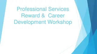 Professional Services Reward & Career Development Workshop