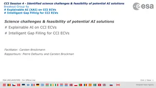 Challenges and Feasibility of Explainable AI and Gap Filling for CCI ECVs