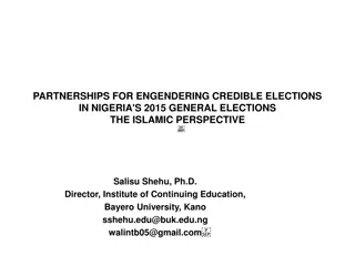 Partnerships for Engendering Credible Elections in Nigeria's 2015 General Elections: The Islamic Perspective