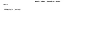 Skilled Trades Eligibility Portfolio with Work History and Resume