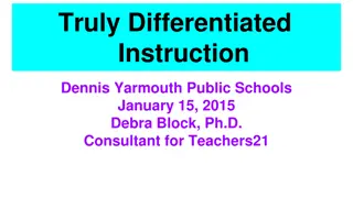 Truly Differentiated Instruction Workshop Overview