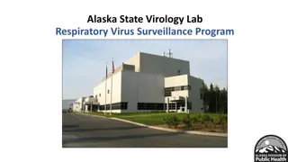 Alaska State Virology Lab Respiratory Virus Surveillance Program