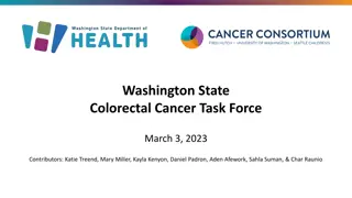 Washington State Colorectal Cancer Task Force - March 3, 2023 Update