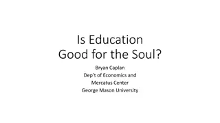 The Soul-Enriching Power of Education