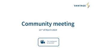 Community Meeting Highlights and Updates