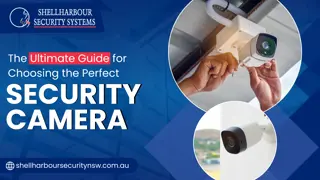 The Ultimate Guide for Choosing the Perfect Security Camera