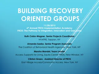 Building Recovery-Oriented Groups: Enhancing Support for Individuals with Psychotic Symptoms