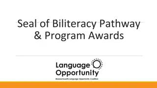 Benefits of the Seal of Biliteracy and Learning a Second Language