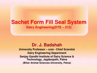 Dairy Engineering: Sachet Form Fill Seal System Overview