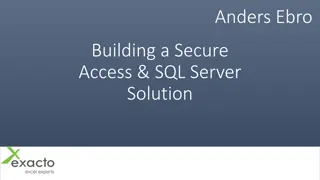 Building a Secure Access & SQL Server Solution with Anders Ebro