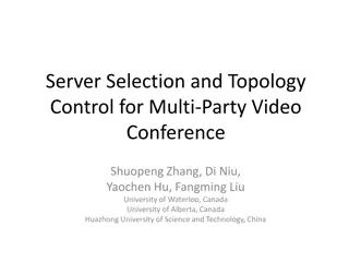 Optimizing Multi-Party Video Conferencing through Server Selection and Topology Control